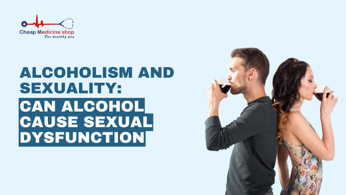 Alcoholism and Sexuality