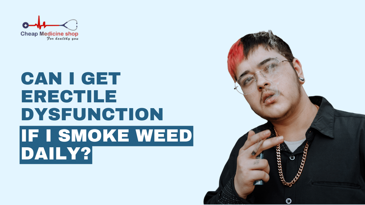 can smoking weed cause erectile dysfunction
