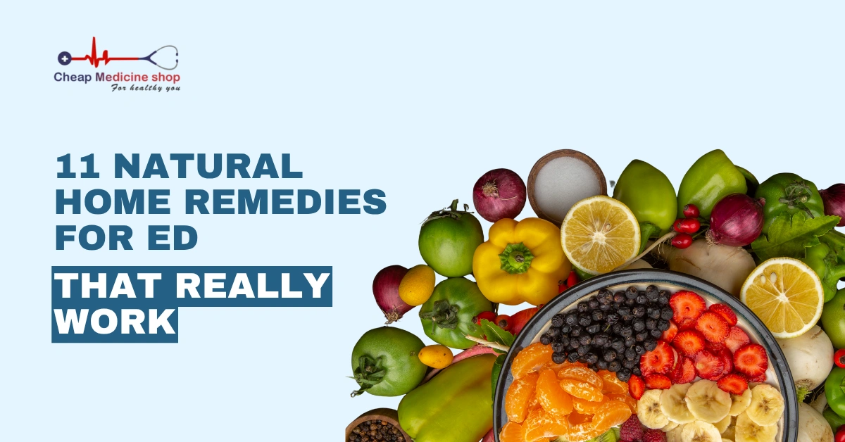 11 Natural Home Remedies for ED