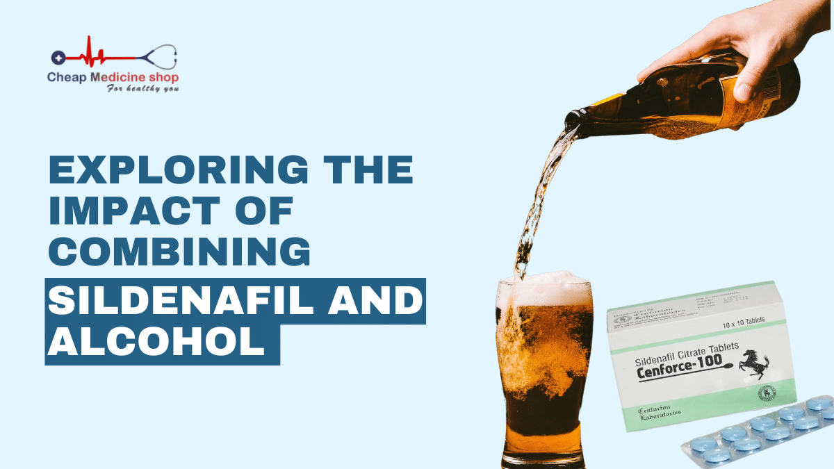 Sildenafil and alcohol