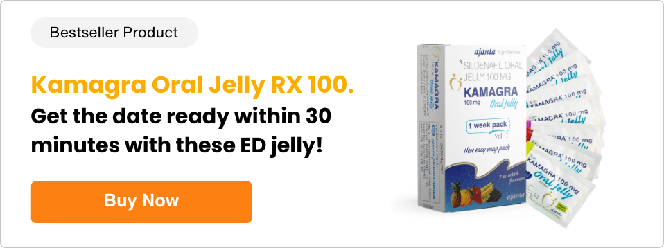 Get ready with kamagra oral jelly rx 100