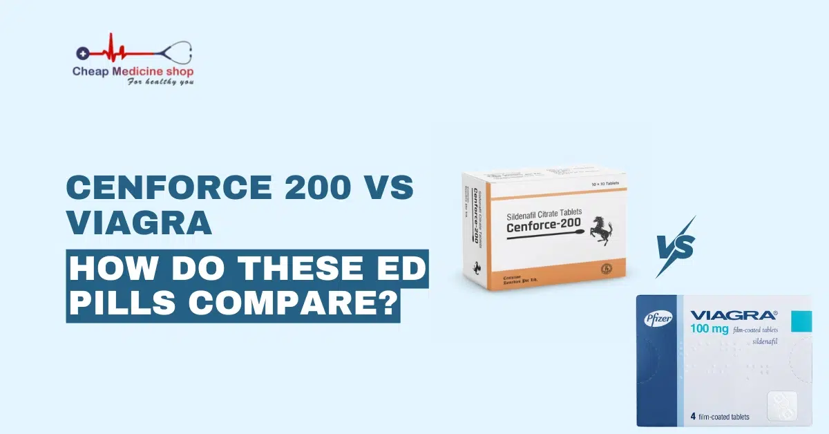 Cenforce 200 vs Viagra