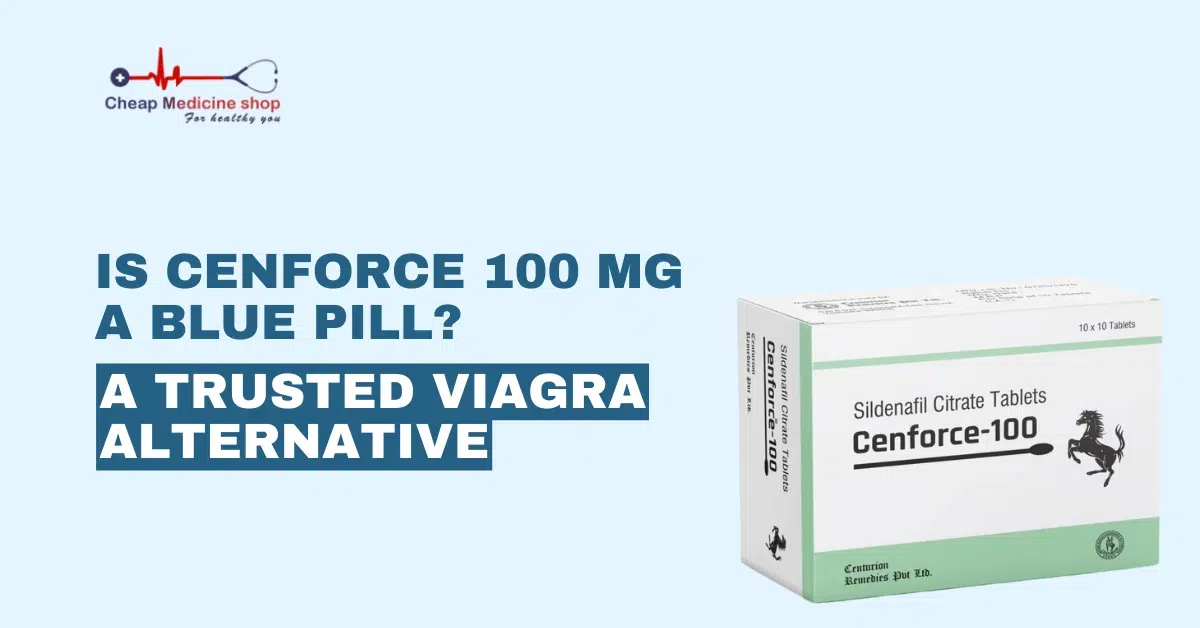 Is Cenforce 100 mg a Blue Pill