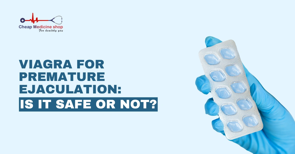 Viagra for Premature Ejaculation