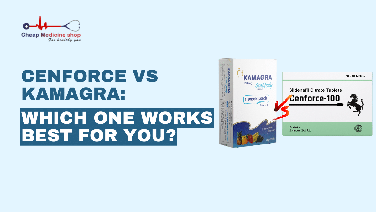 Cenforce vs Kamagra: Which One Works Best for You?
