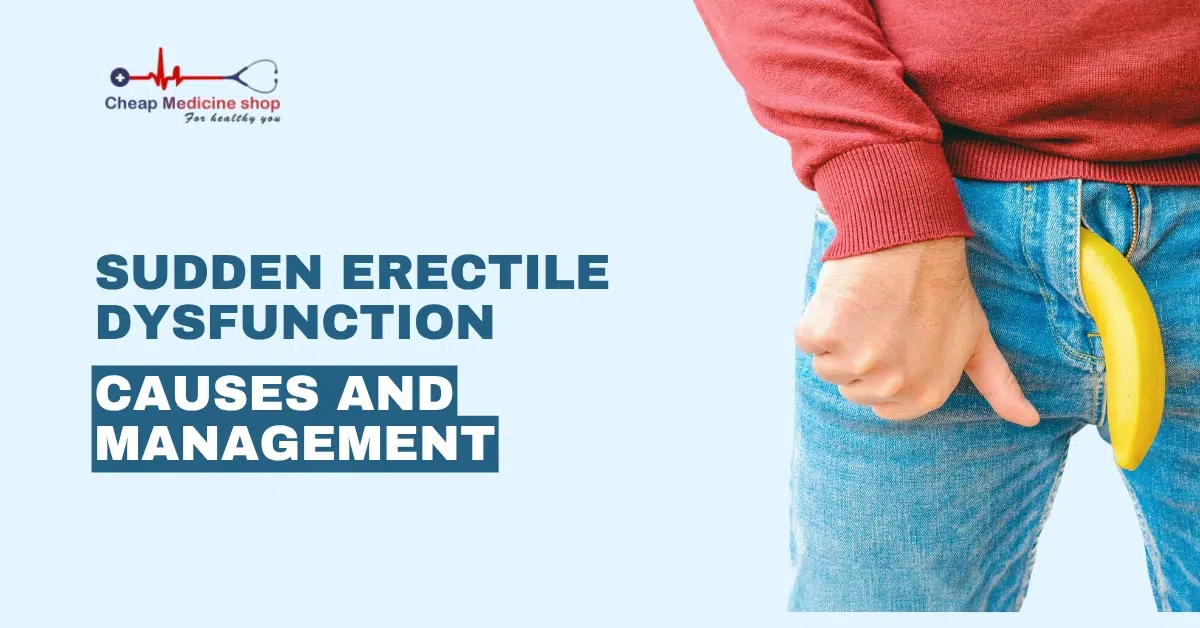Sudden Erectile Dysfunction