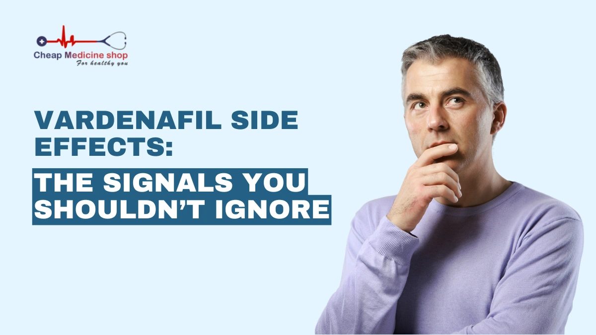 Vardenafil Side Effects