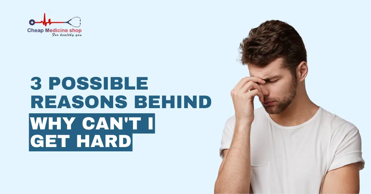 Why Can't I Get Hard