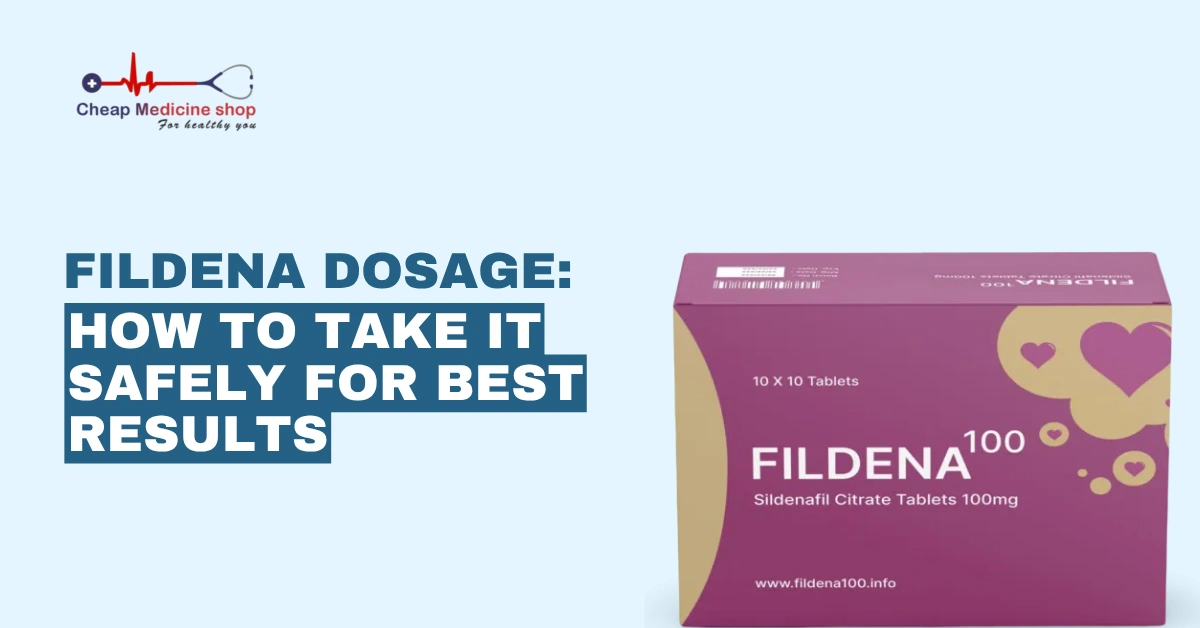 Fildena Dosage