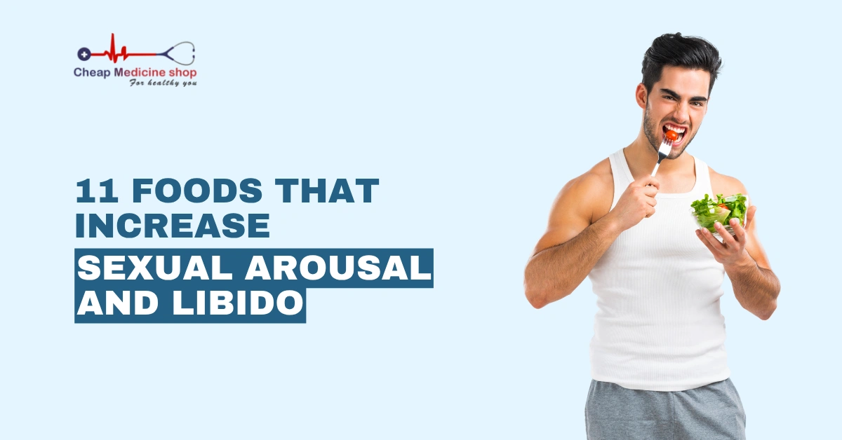 Foods That Increase Sexual Arousal and Libido