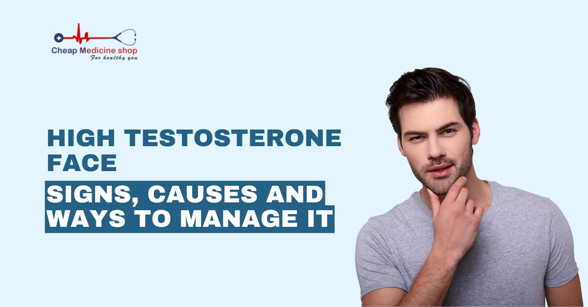 High Testosterone Face