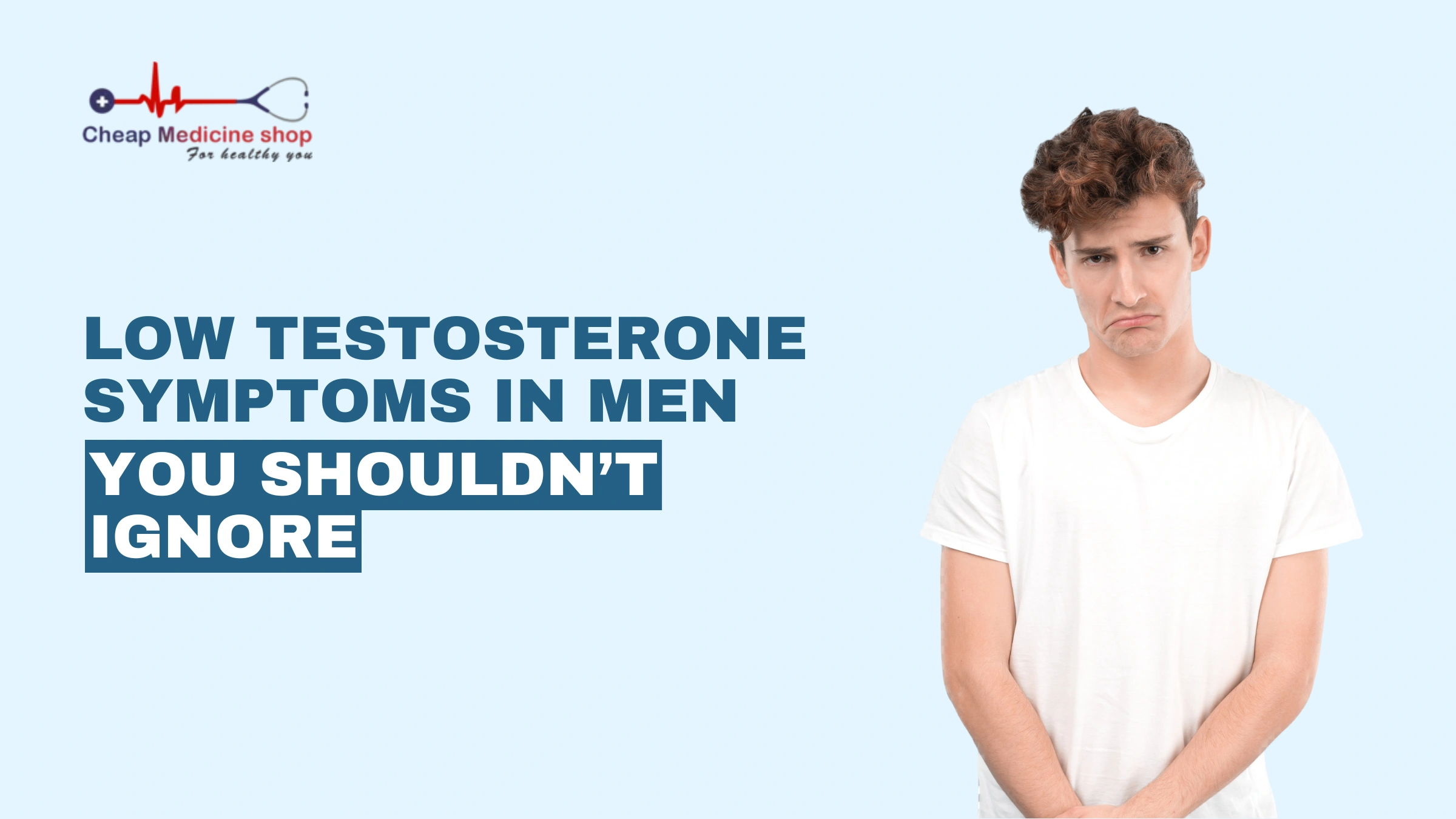 Low Testosterone Symptoms