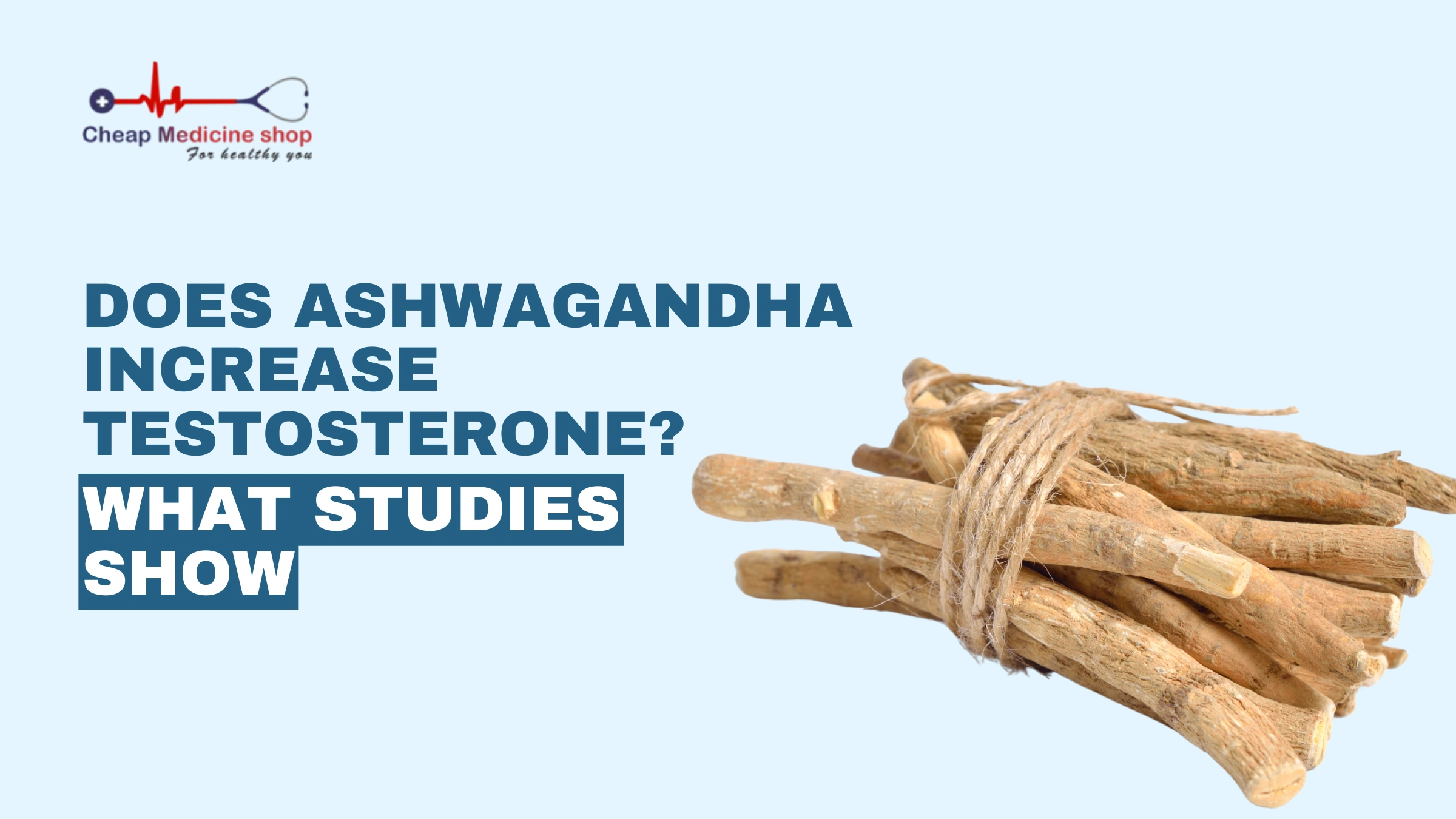 Ashwagandha Increase Testosterone
