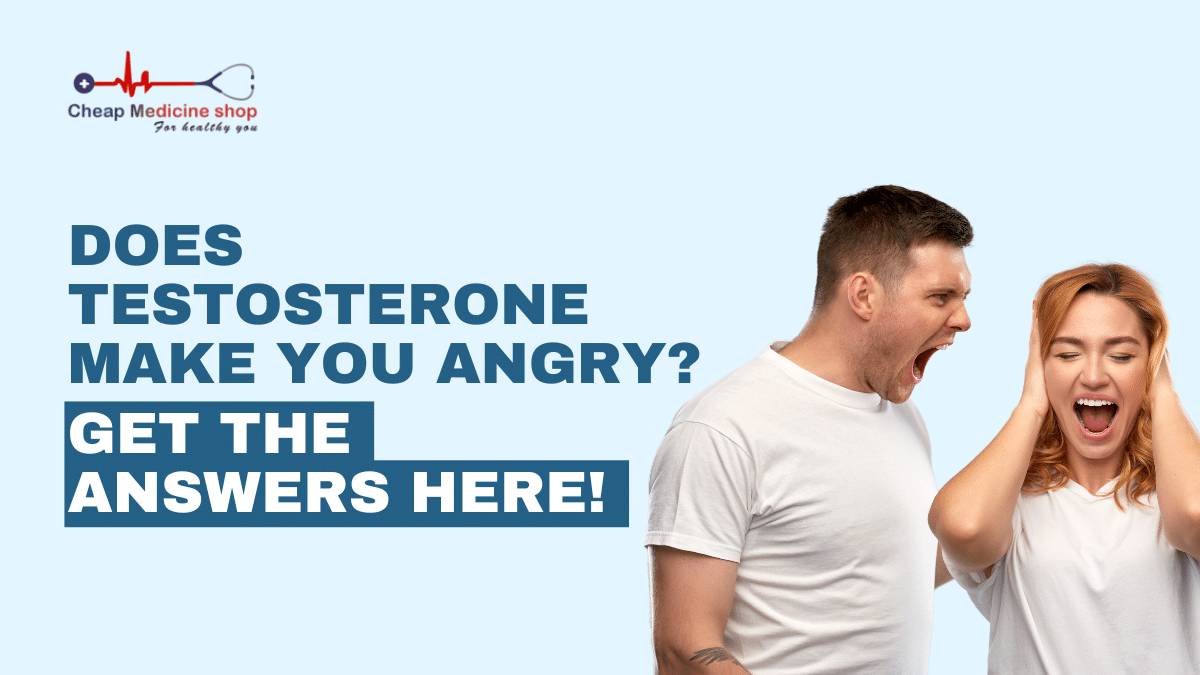 Does Testosterone Make You Angry?