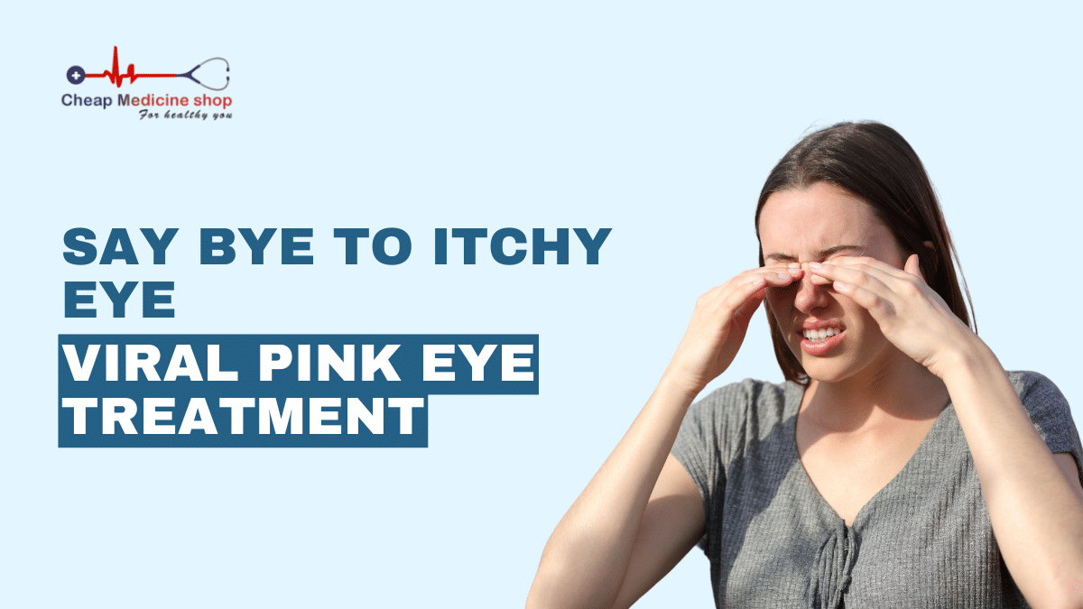 Pink eye treatment
