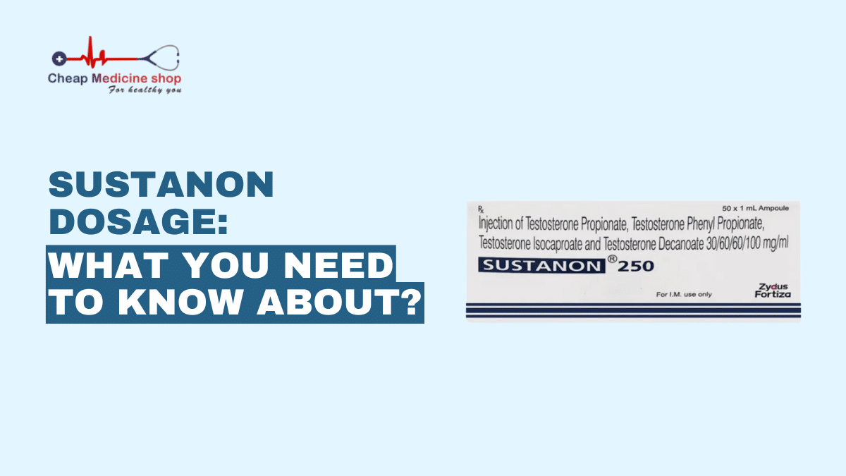 Sustanon dosage:What you need to know about ?