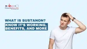 What is Sustanon? Know it’s Working, Benefits, and More