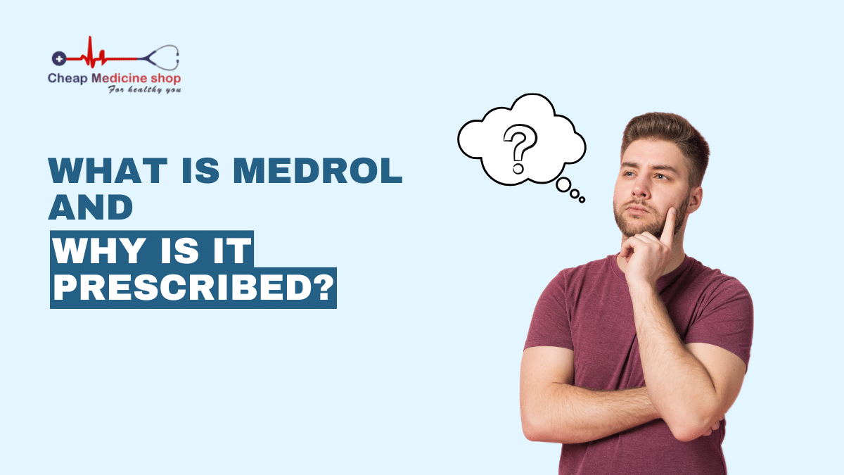 What is medrol and why is it prescribed?