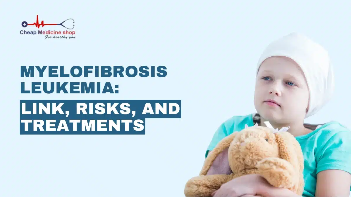 Myelofibrosis Leukemia: Link, Risks, and Treatments