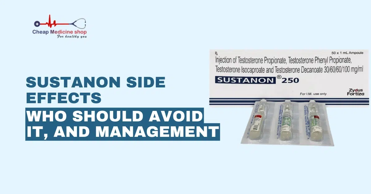 Sustanon Side Effects: Who Should Avoid It, and Management