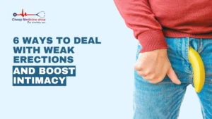 How to Deal With Weak Erections