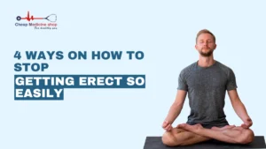 How to Stop Getting Erect So Easily