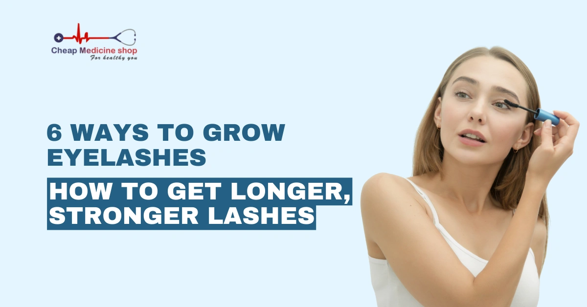 How to Grow Eyelashes