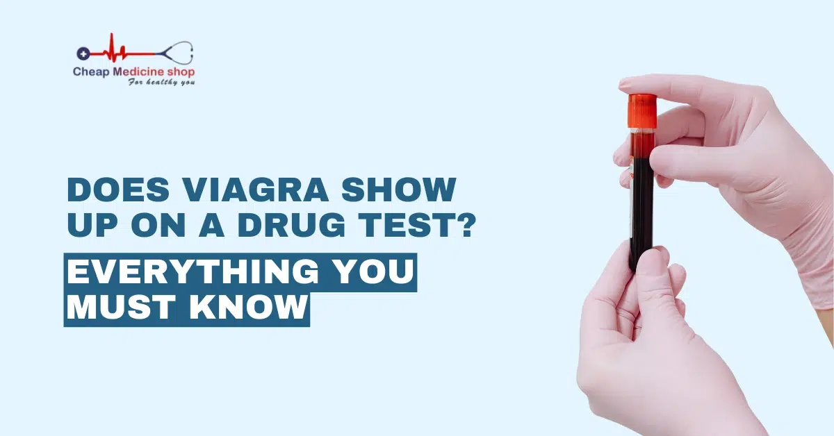Does Viagra Show Up on a Drug Test